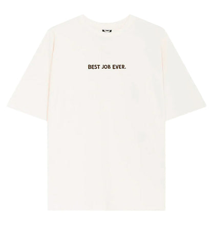 Camiseta Casual_Unisex_KAOTIKO Best Job Ever